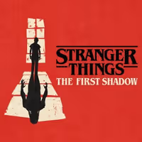 Stranger Things: The First Shadow