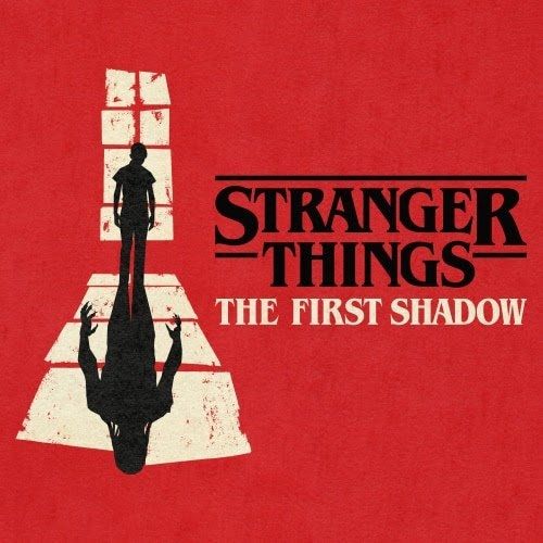 Stranger Things: The First Shadow
