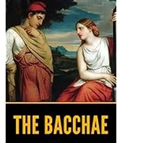 The Bacchae