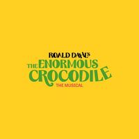 The Enormous Crocodile the Musical