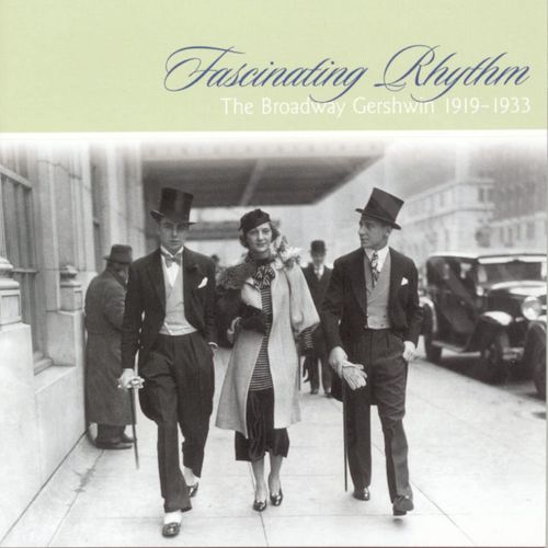 The Gershwins' Fascinating Rhythm