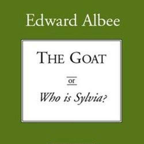 The Goat, or Who Is Sylvia?