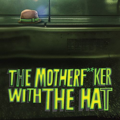 The Motherf**ker With the Hat
