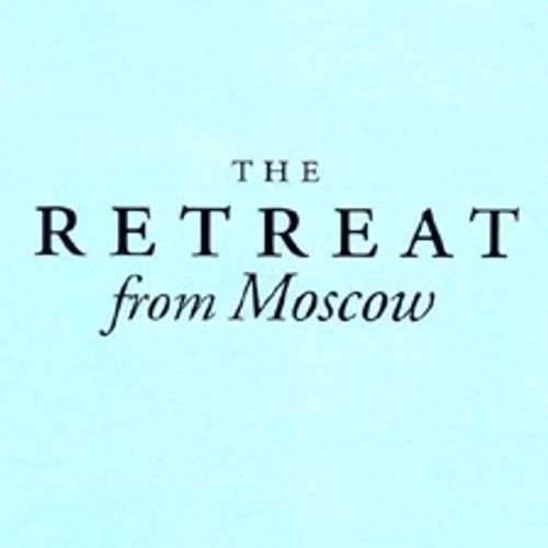 The Retreat From Moscow