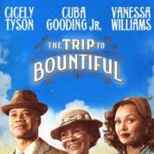 The Trip to Bountiful