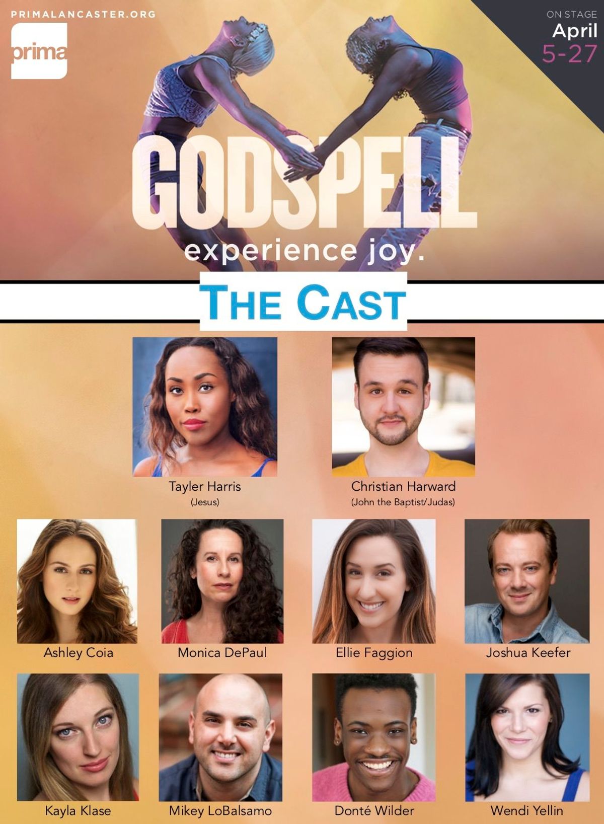 The cast of Prima's GODSPELL, led by Tayler Harris as Jesus. The cast of Prima's GODSPELL, led by Tayler Harris as Jesus.