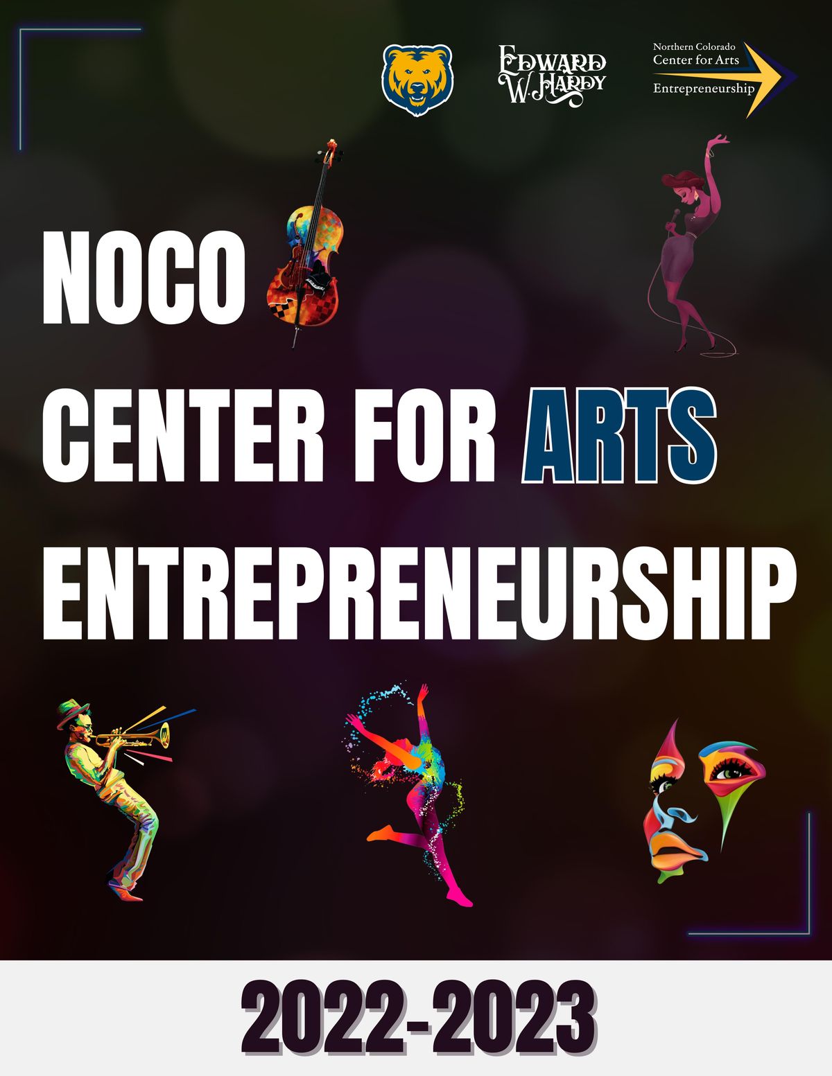 Northern Colorado Center for Arts Entrepreneurship (2022-2023) Northern Colorado Center for Arts Entrepreneurship (2022-2023)