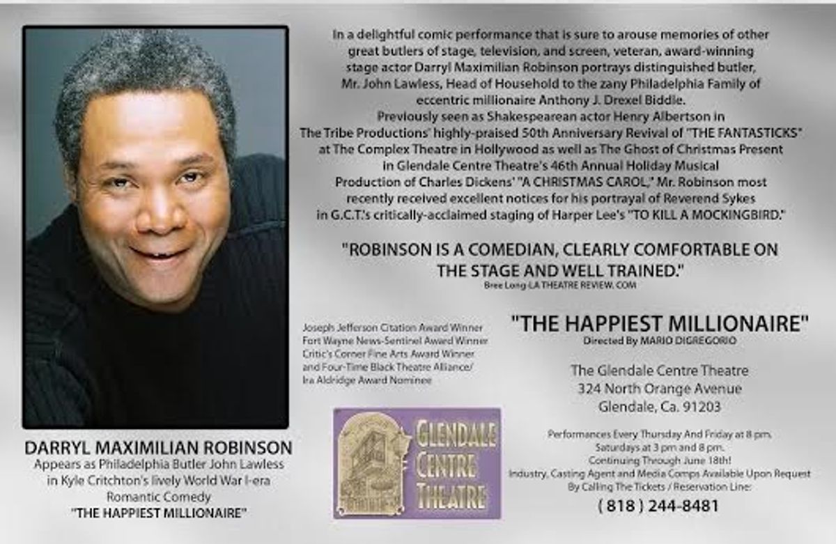 Top LA Role #7: Zed Promo Card of Darryl Maximilian Robinson as The Butler John Lawless in the 2011 Glendale Centre Theatre revival of The Happiest Millionaire by Kyle Crichton.