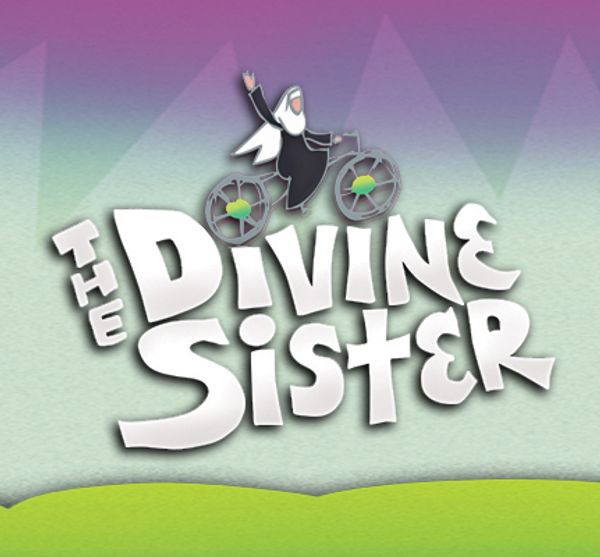 The Divine Sister opens Thursday, September 5th at the Waterville Opera House! 1