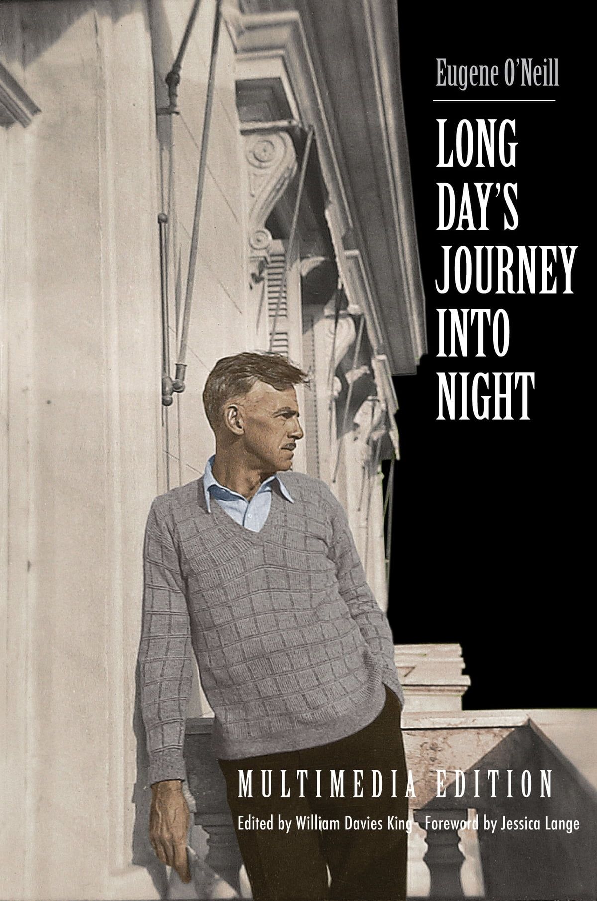 THE GREATEST O'NEILL PLAY OF THEM ALL!: Here the great Irish American playwright is featured on the cover of his epic family drama "Long Day's Journey Into Night" published by his widow a few years after his death. THE GREATEST O'NEILL PLAY OF THEM ALL!: Here the great Irish American playwright is featured on the cover of his epic family drama "Long Day's Journey Into Night" published by his widow a few years after his death.