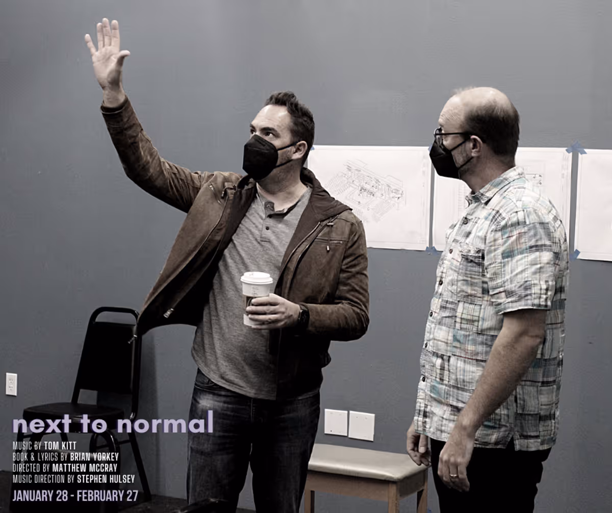 Director Matthew McCray and scenic designer Joe Holbrook in rehearsal for for the Pulitzer prize-winning musical, "Next to Normal," which will be running January 28 - February 27, 2022 at Chance Theater in Anaheim, CA. Music by Tom Kitt; Book & Lyrics by Brian Yorkey; Directed by Matt McCray; Music Direction by Stephen Hulsey. Photos by Camryn and Casey Long. 