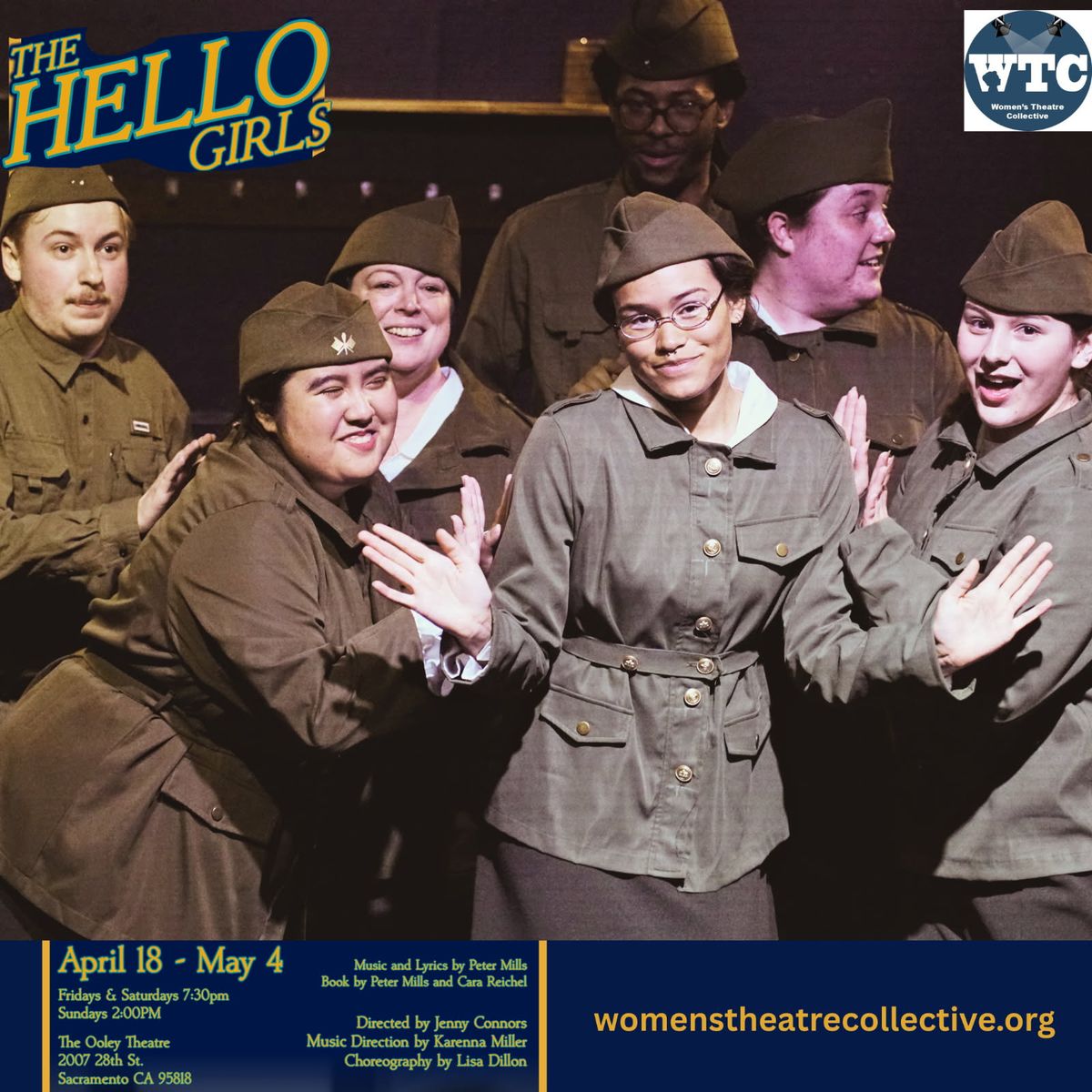 The Hello Girls opens Friday 18th at the Ooley Theatre, Sacramento 