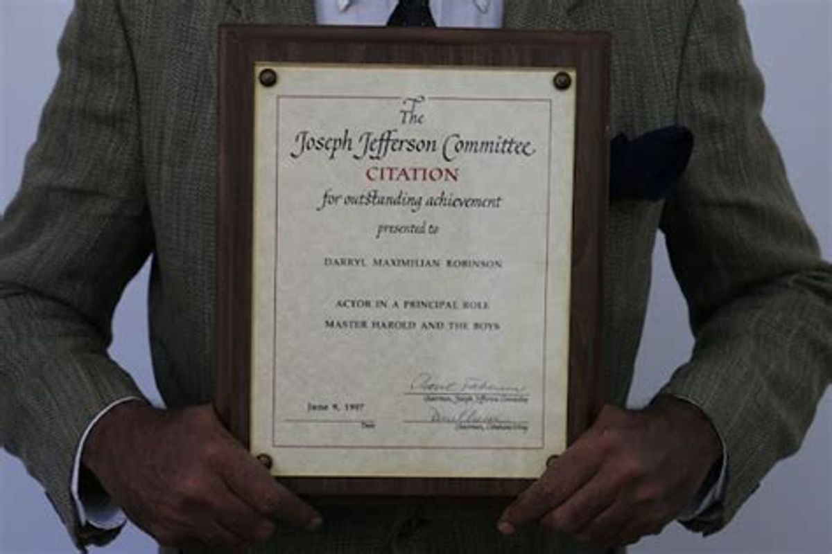 BEHOLD...A JOSEPH JEFFERSON CITATION AWARD!: Excaliber Shakespeare Company of Chicago and Excaliber Shakespeare Company Los Angeles Archival Project Founder Darryl Maximilian Robinson is winner of a 1997 Chicago Joseph Jefferson Citation Award for Outstanding Actor In A Principal Role In A Play for his performance as Sam Semela in The ESC's 1997 Revival Staging of Athol Fugard's "Master Harold And The Boys". Photo by J.L Watt. 