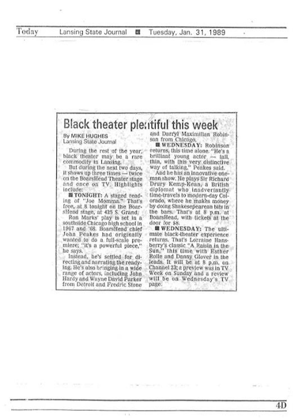 Bard at Boarshead: Jan. 1989 Lansing State Journal of Lansing, Michigan Story of Darryl Maximilian Robinson in a reading of a new work and his one-man show A Bit of the Bard.
