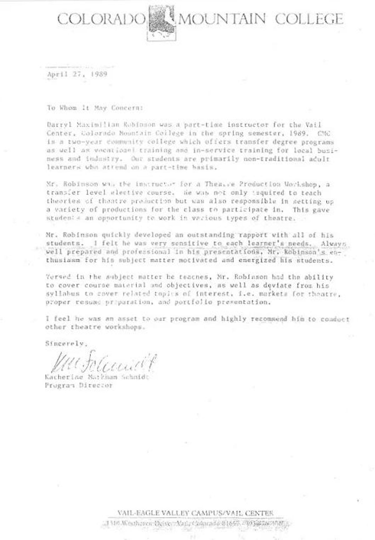 CMC Reference: Darryl Maximilian Robinson shares a April 27, 1989 Letter of Reference from The Colorado Mountain College at Vail, where he served as Instructor of The Theatre Production Workshop.