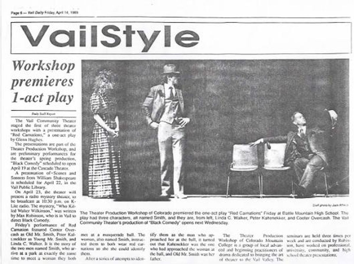 Red Carnations In Colorado: April 14, 1989 Vail Daily Feature Story of The Theatre Production Workshop of The Colorado Mountain College at Vail staging by Darryl Maximilian Robinson.