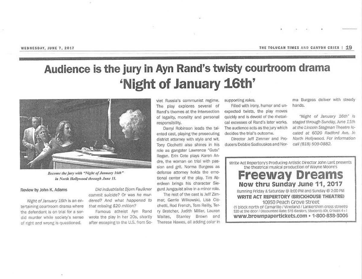 Night Review: Darryl Robinson leads the talented cast, playing the prosecuting district attorney with style and wit.-- John K. Adams, The Tolucan Times and Canyon Crier, June 7, 2017.