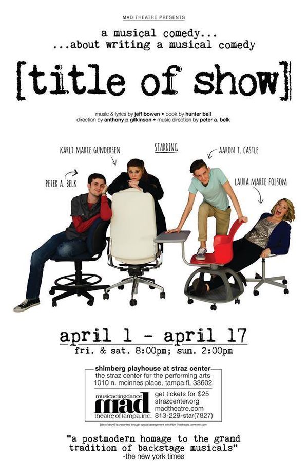 Official Show Poster for mad Theatre of Tampa's [title of show] 2