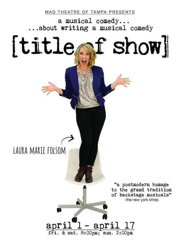 Laura Marie Folsom as Heidi from mad Theatre of Tampa's [title of show] 5