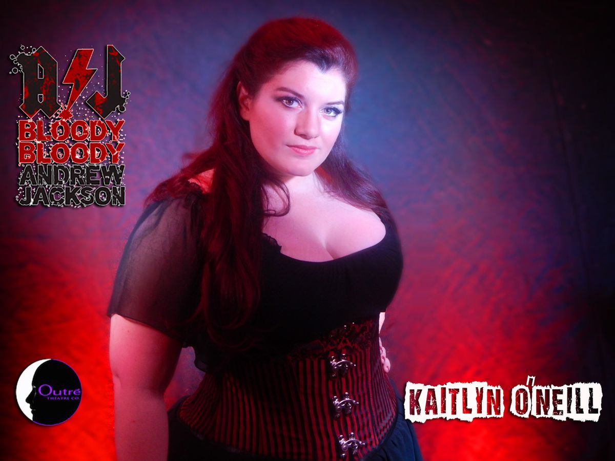 Kaitlyn O'Neill as Rachel Jackson in the 2015 Outre Theatre Company Production of "Bloody Bloody Andrew Jackson" Directed by Skye Whitcomb. http://on.fb.me/1A8zPa5
Photo by Geoffrey Short. #OutreBBAJ 