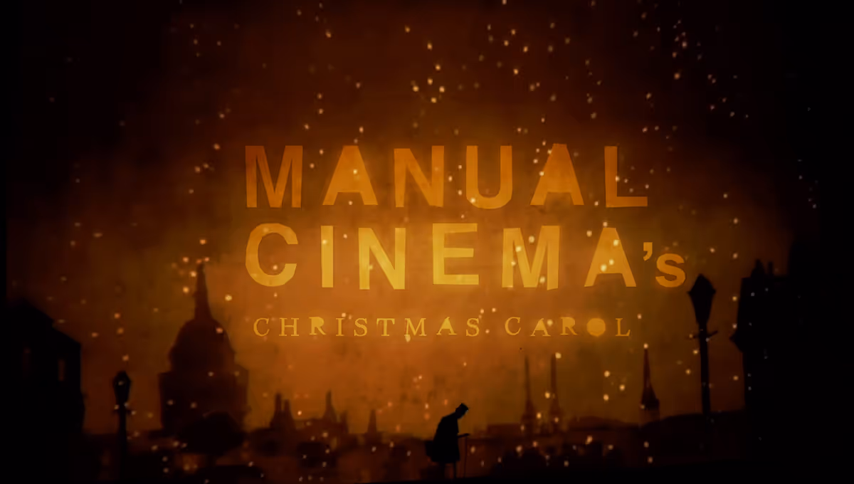 Manual Cinema's CHRISTMAS CAROL Title Manual Cinema's CHRISTMAS CAROL Title