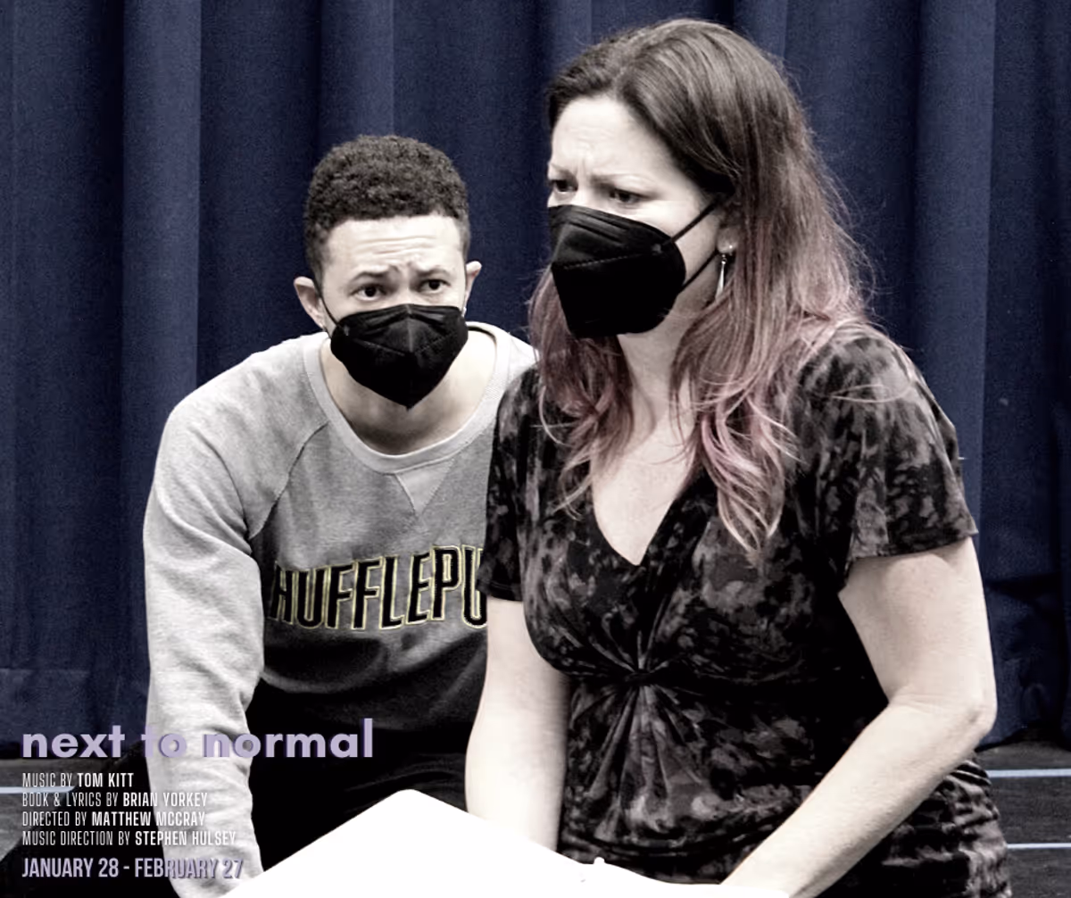 Jocelyn A. Brown and Jaylen Baham in "Next to Normal" Music by Tom Kitt Book & Lyrics by Brian Yorkey Directed by Matthew McCray Music Direction by Stephen Hulsey January 28 - February 27