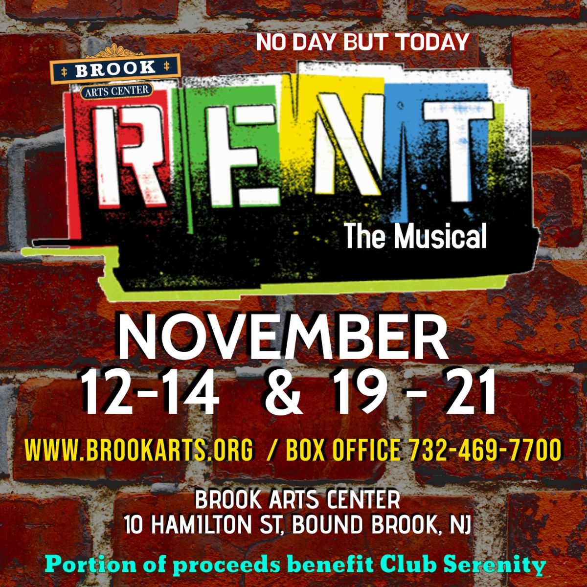 The Brook Arts Center presents the Tony Award and Pulitzer Prize-winning phenomenon RENT. Showtimes Nov 12-14 and Nov 19-21. Visit our website showtimes and tickets www.brookarts.org or call 732-469-7700. The Brook Arts Center presents the Tony Award and Pulitzer Prize-winning phenomenon RENT. Showtimes Nov 12-14 and Nov 19-21. Visit our website showtimes and tickets www.brookarts.org or call 732-469-7700.