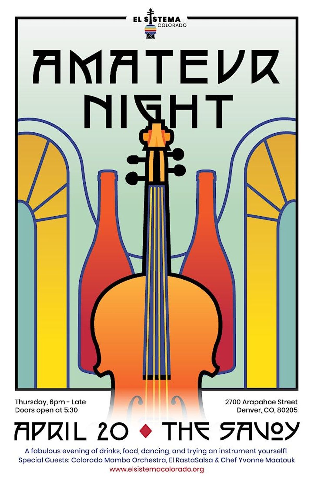 El Sistema Colorado Annual Amateur Night Gala Poster, Special Guests: Colorado Mambo Orchestra, El RastaSalsa, Chef Yvonne Maatouk & Composer/Violinist Edward W. Hardy. April 20, 2023 (portrait) El Sistema Colorado Annual Amateur Night Gala Poster, Special Guests: Colorado Mambo Orchestra, El RastaSalsa, Chef Yvonne Maatouk & Composer/Violinist Edward W. Hardy. April 20, 2023 (portrait)