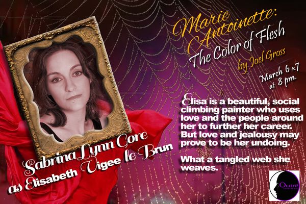 Sabrina Lynn Gore as Elisabeth Vigee le Brun in Outre' Theatre company's staged reading production of "Marie Antoinette:The Color of Flesh".  Photo by Geoff Short
www.outretheatrecompany.com 8