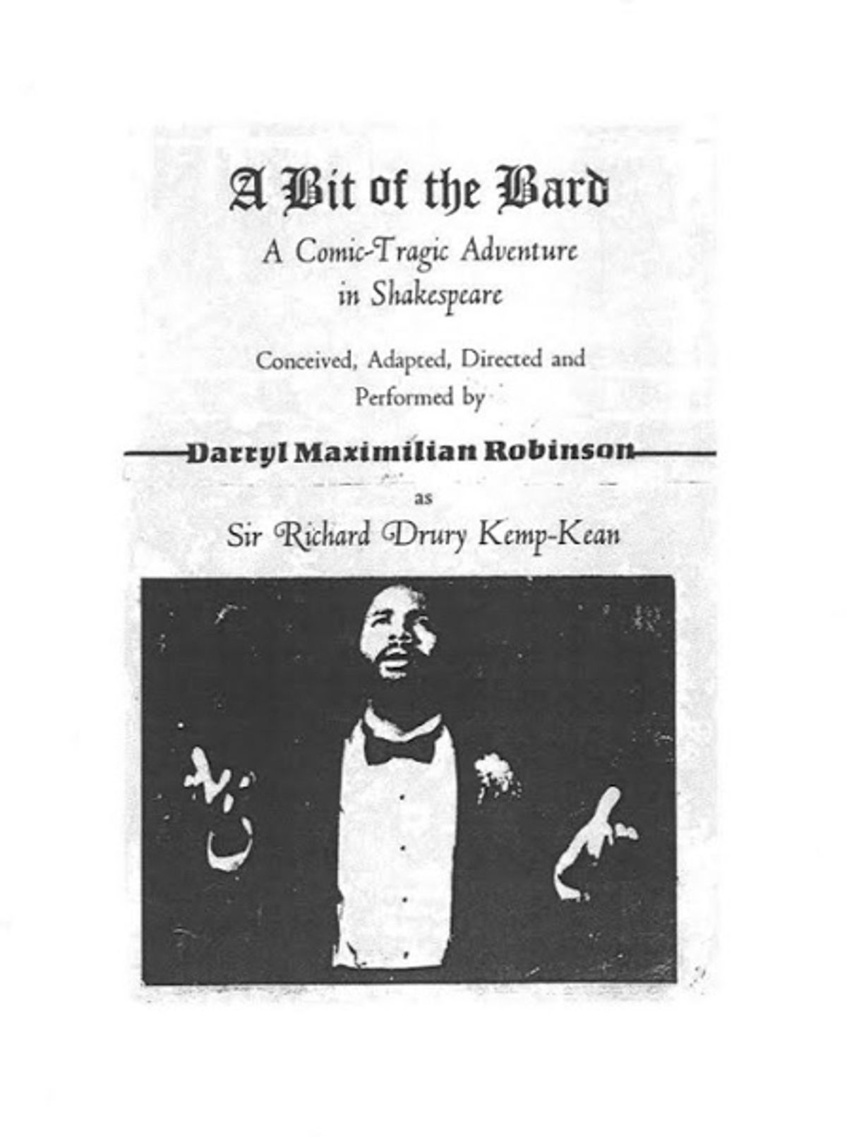 A SHAKESPEAREAN PROGRAM COVER: Here is the original 1987 program cover of Darryl Maximilian Robinson's original one-man show of Shakespeare and time-travel comedy "A Bit of The Bard." Program courtesy of Excaliber Productions, Ltd of Chicago.