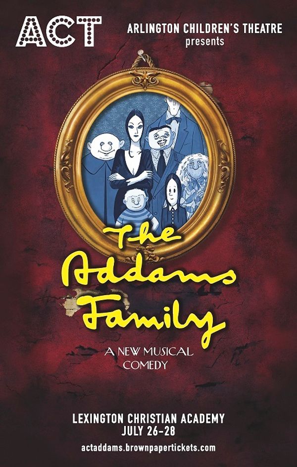 The Addams Family: School Edition, Arlington Children's Theatre, teen production 1