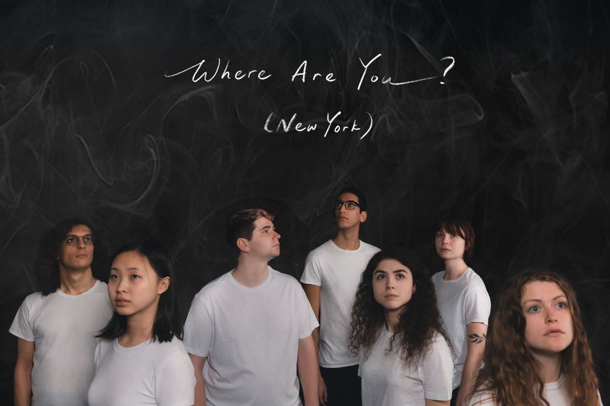 Where Are You? (New York) poster; Pictured: John Titus, Ao Lan Guo, Brendan Schwartz, Guillermo Contreras, Shannon Helene Barnes, Maria Muller, Rosalie Neal.
Credits: Craig Mungavin Where Are You? (New York) poster; Pictured: John Titus, Ao Lan Guo, Brendan Schwartz, Guillermo Contreras, Shannon Helene Barnes, Maria Muller, Rosalie Neal.
Credits: Craig Mungavin