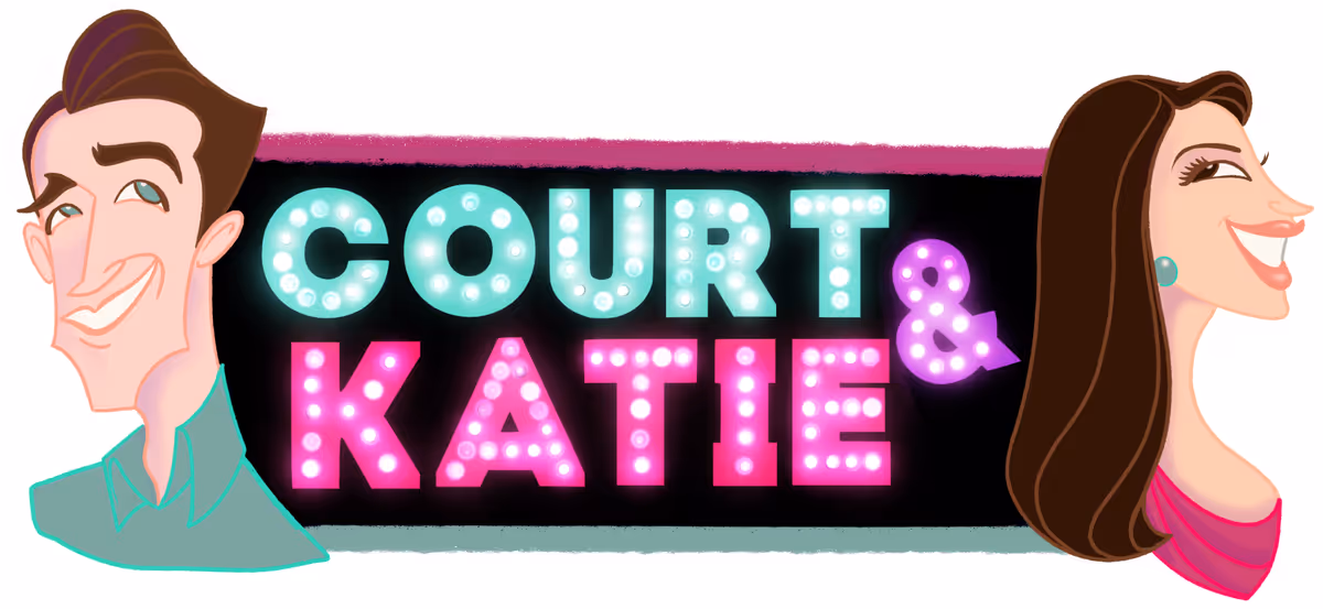 Court & Katie