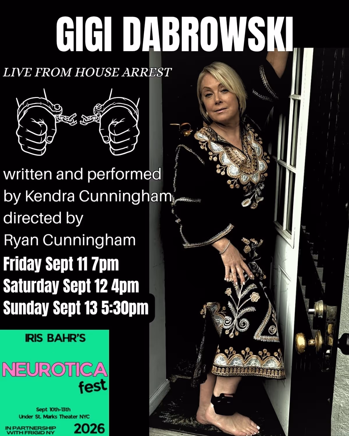 GIGI DABROWSKI: LIVE FROM HOUSE ARREST, part of Iris Bahr's Neurotica Fest at Under St. Marks.
Gigi Dabrowski — a woman facing an embezzlement accusation — holds court from house arrest, processing her entire life in one room she's not legally allowed to leave. Written and performed by comedienne Kendra Cunningham, directed by Ryan Cunningham.