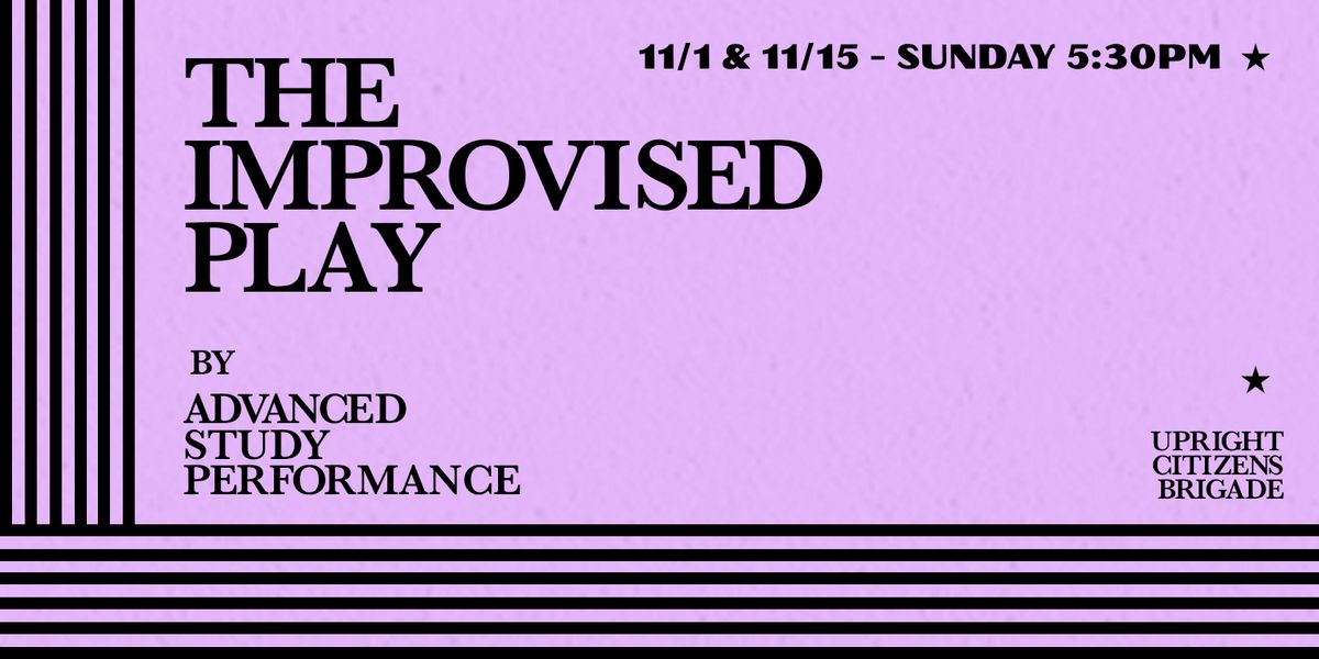 November 1 & 15 @ 5:30pm ET at Upright Citizens Brigade Theatre: 242 East 14th Street, New York, NY 10003 November 1 & 15 @ 5:30pm ET at Upright Citizens Brigade Theatre: 242 East 14th Street, New York, NY 10003