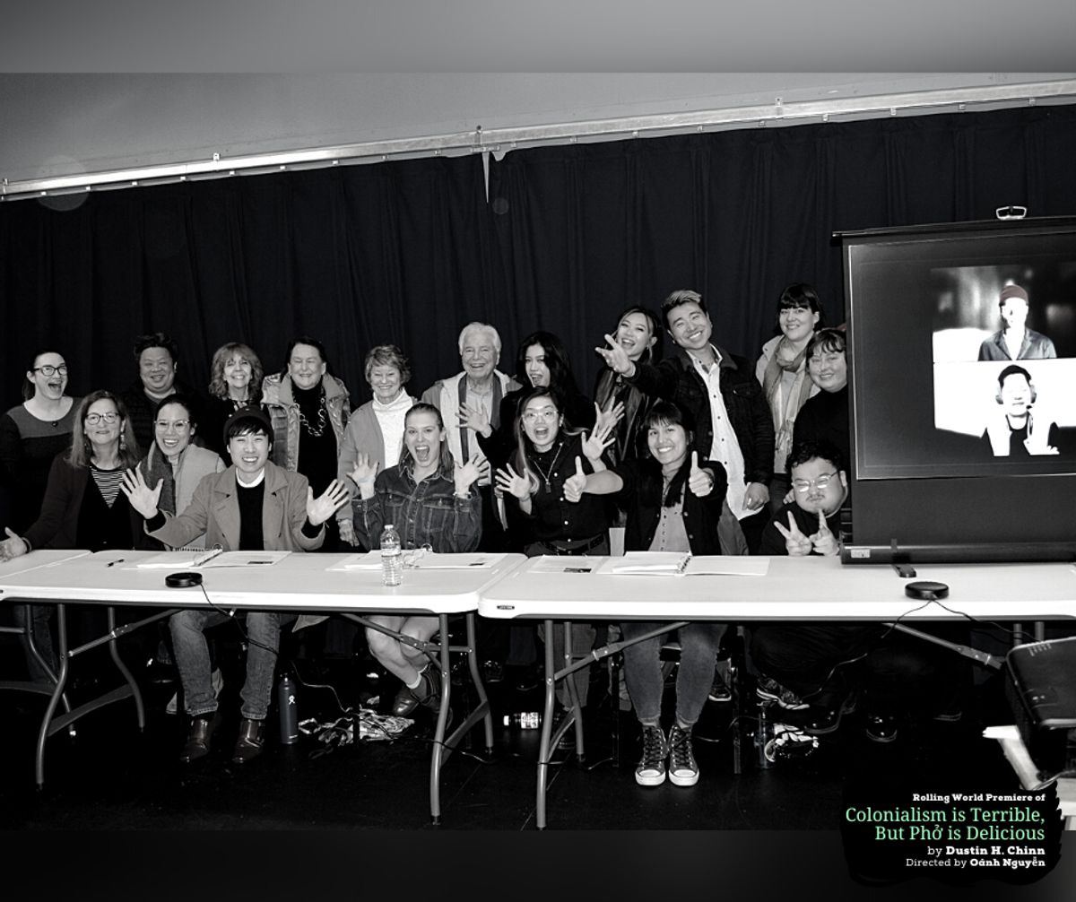 The cast, crew, producers, and community partners for the rolling world premiere of "Colonialism is Terrible But Phở is Delicious" at Chance Theater. Photo by Daniel Meyers.