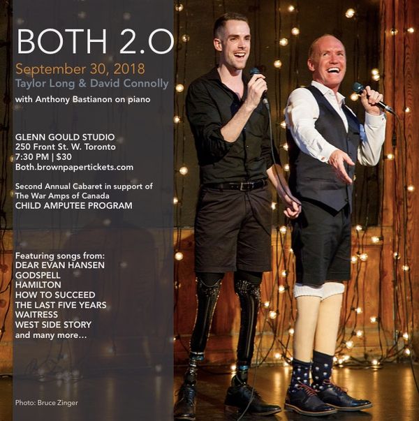 Double, below-knee amputees Taylor Long and David Connolly present Both 2.0, a second annual musical theatre cabaret in support of the War Amps of Canada's Child Amputee Program. Anthony Bastianon accompanies. 1