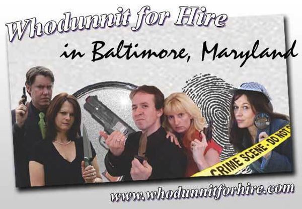 Whodunnit for Hire in Baltimore Maryland 3