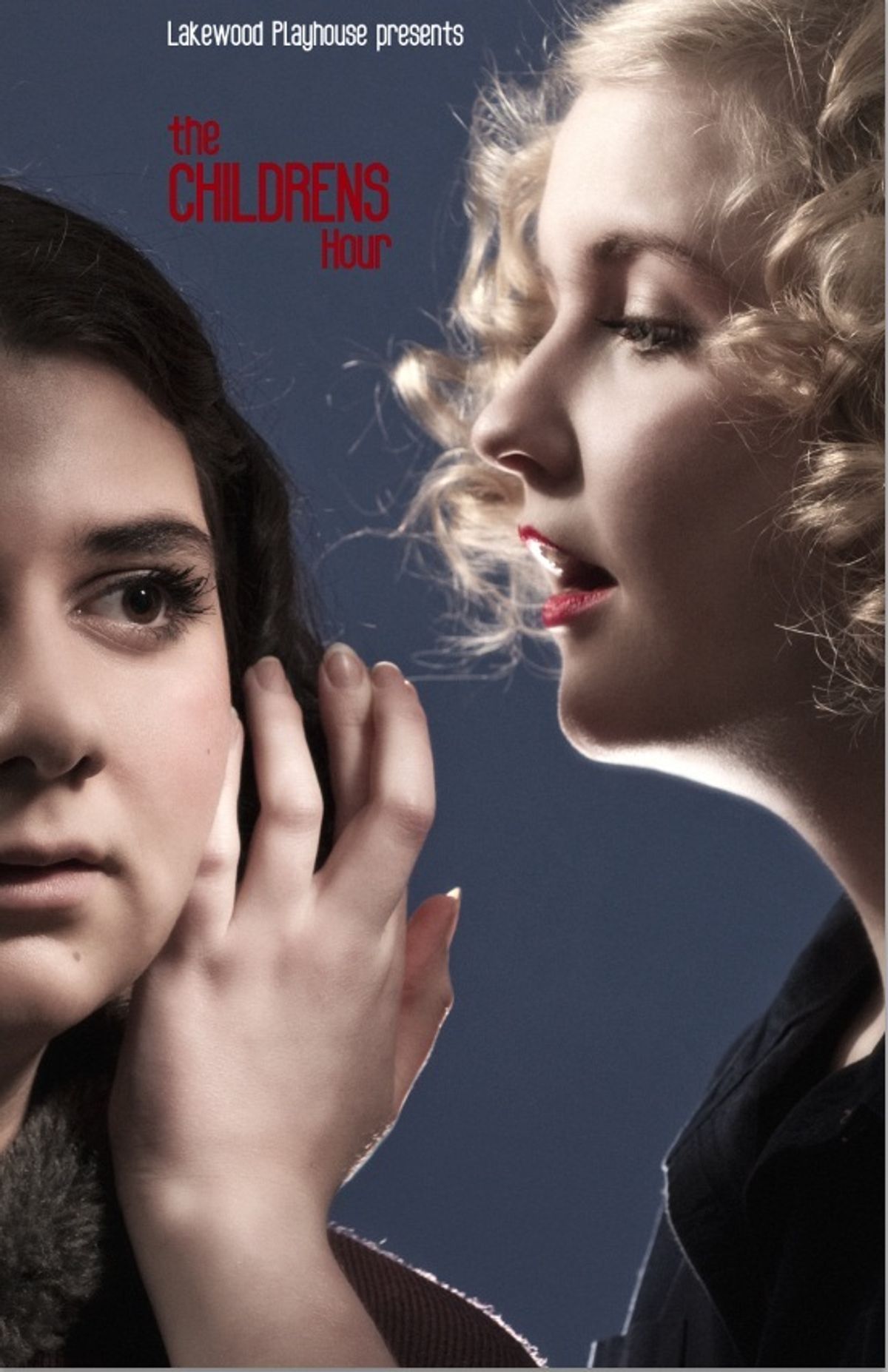 The Poster for Lakewood Playhouse's THE CHILDREN'S HOUR

-Photo by Jason Ganwich
