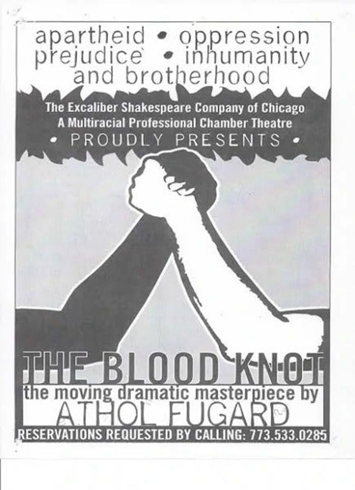 PROGRAM COVER FOR A FUGARD CLASSIC!: Here is the 1999 Excaliber Shakespeare Company of Chicago playbill cover of its revival of Athol Fugard's anti-apartheid drama "The Blood Knot."