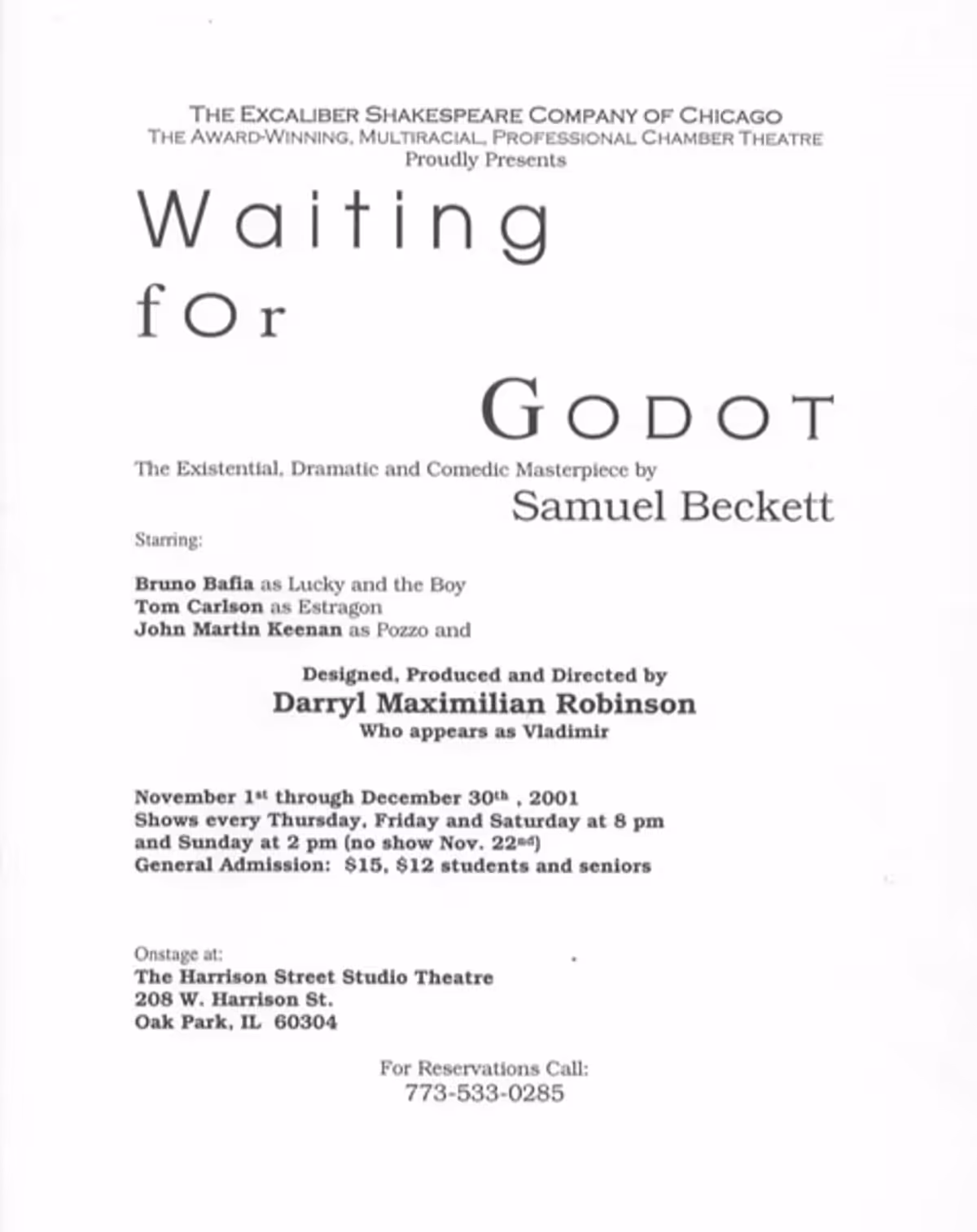 SHOWCARD OF AN OAK PARK "GODOT"!: 2001 Showcard and Program Cover of Producer / Director Darryl Maximilian Robinson's third and final Excaliber Shakespeare Company of Chicago revival of Samuel Beckett's "Waiting For Godot" by ESC Member John Martin Keenan.