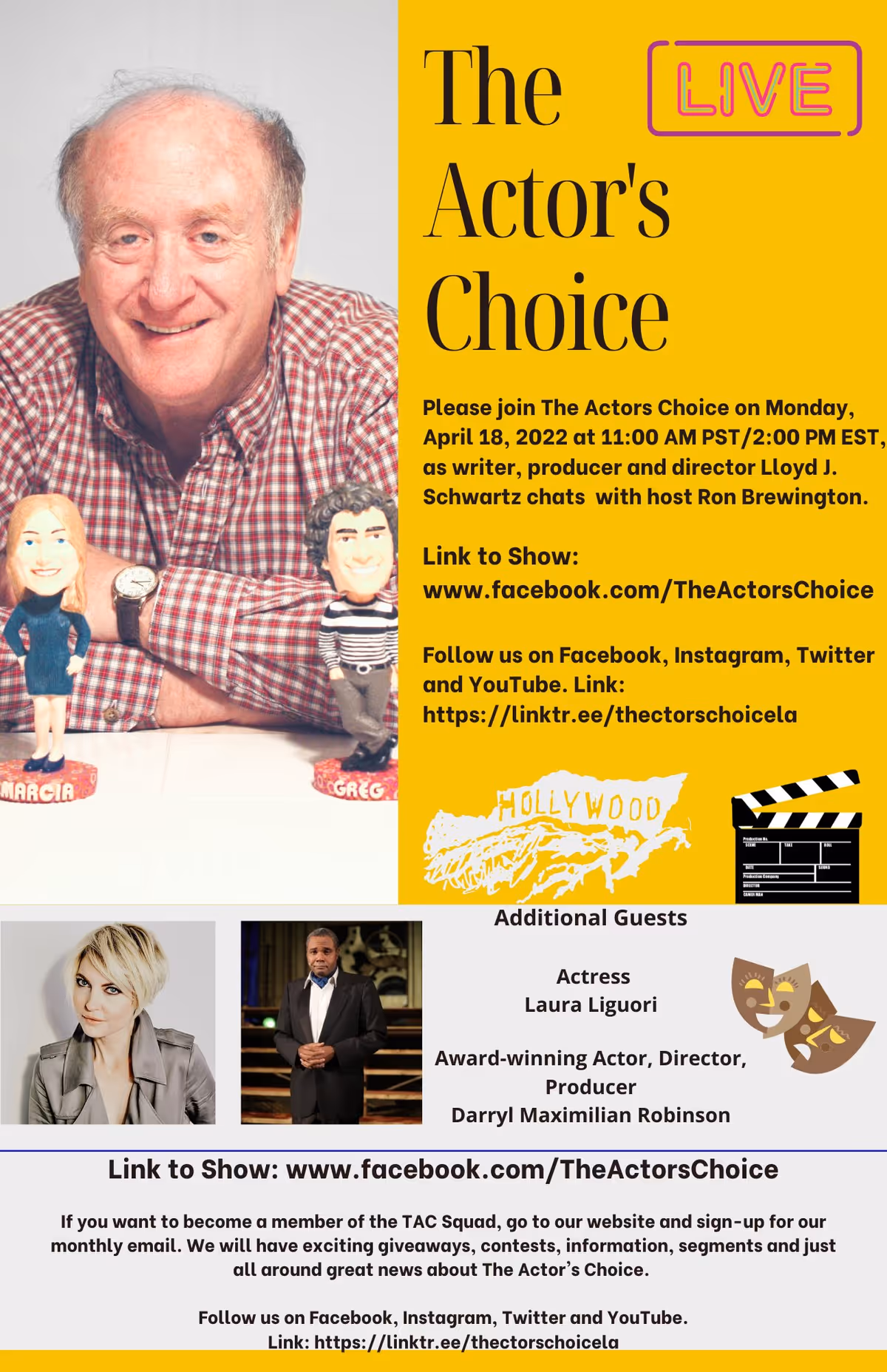 AND FOR MR. ROBINSON'S FOURTH VISIT TO "THE ACTOR'S CHOICE" HE WAS BILLED ON THE SHOWCARD!: For his fourth and most recent visit as A Guest Actor on Ron Brewington's "The Actor's Choice Episode 8.16 broadcast live at UBNGO STUDIOS in Burbank, California, following guests television writer, producer and playwright Lloyd J Schwartz and process-focused actress Laura Liguori, Excaliber Shakespeare Company of Chicago and Excaliber Shakespeare Company Los Angeles Archival Project Founder Darryl Maximilian Robinson was given billing on the program's showcard. He spent the majority of his airtime discussing the contributions of the late, great Sir Sidney Poitier who passed away January 6, 2022.
