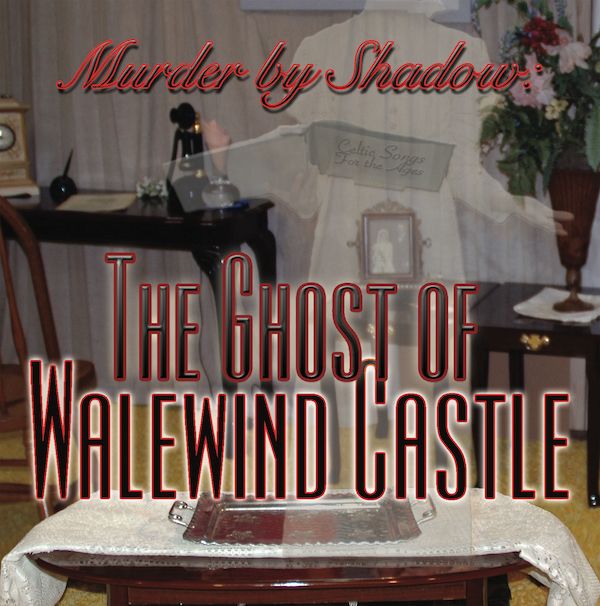 "Murder by Shadow: The Ghost of Walewind Castle" logo 2