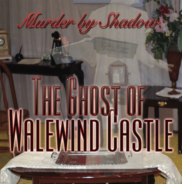 "Murder by Shadow: The Ghost of Walewind Castle" logo 3