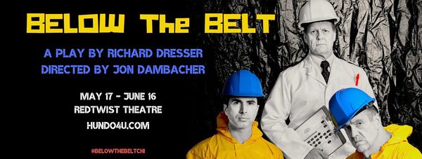 Cast of Below the Belt, left to right, John Hundreiser as Dobbitt, David McNulty as Merkin and Michael Lomenick as Hanrahan. 2