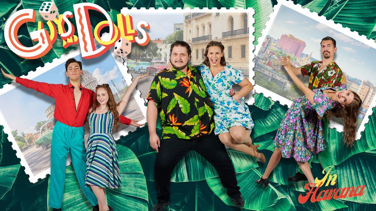 Guys and Dolls in Havana! Guys and Dolls in Havana!