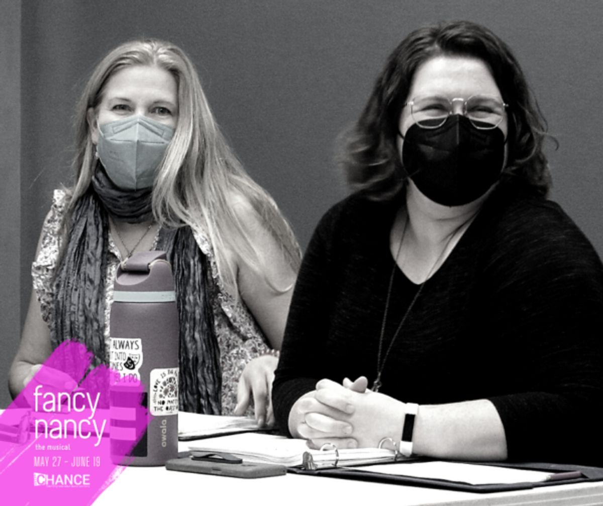 Erika C. Miller and Katie Brown at their first readthru of "Fancy Nancy, The Musical" Set to run May 27 - June 19, 2022 at the Bette Aitken theater arts Center, this TYA musical adaptation of the wildly popular book series returns by popular demand. 