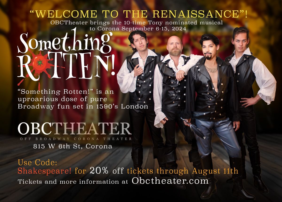 Something Rotten! At OBCTheater Something Rotten! At OBCTheater