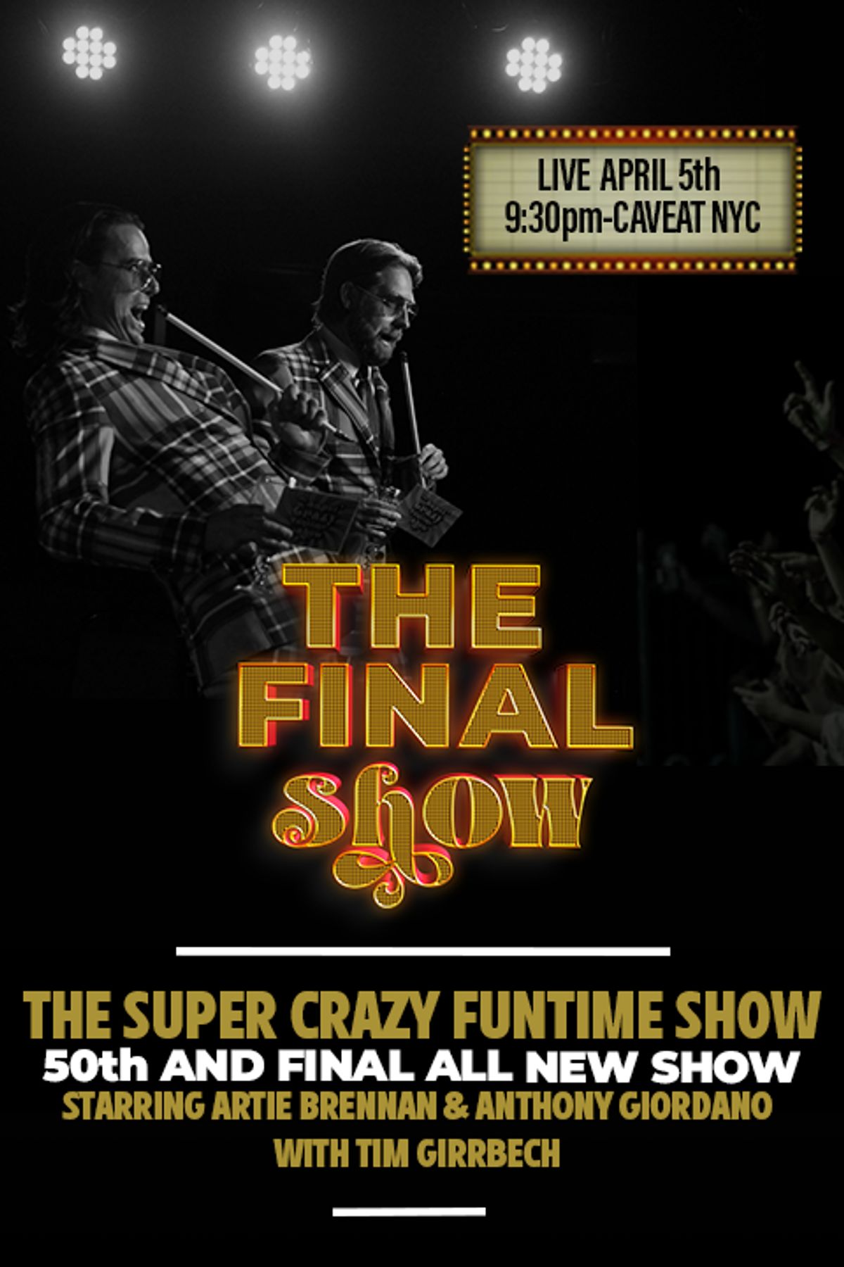 The Super Crazy Funtime Show: Final Performance April 5th 2025 at Caveat