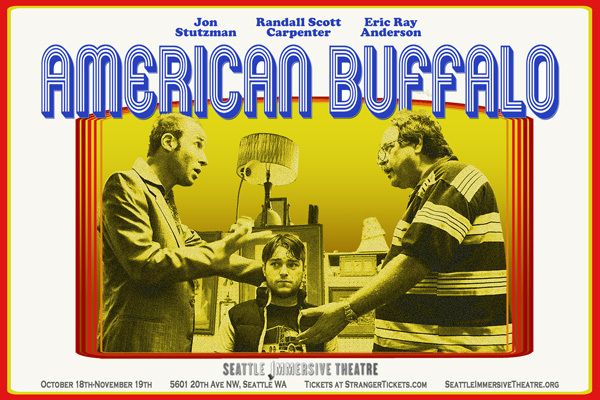 Seattle Immersive Theatre presents American Buffalo featuring Eric Ray Anderson, Jon Stutzman, and Randall Scott Carpenter 1
